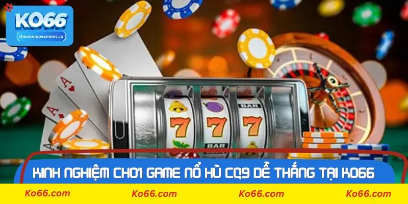 Nổ hũ CQ9
